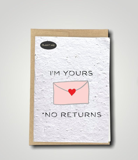 I Am Yours, No Returns Plantable Valentines Card, Canada